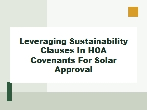 Solar Access Advocacy in Hoa Covenants