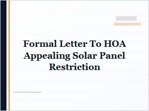 Appeal Your Hoa Solar Panel Restriction Letter