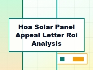 Solar Panel Roi Analysis for Hoa Appeals