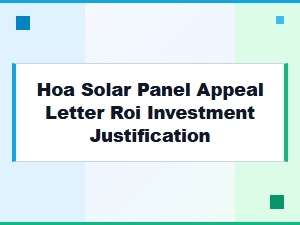 Solar Panel Roi: Appeal Letter for Hoa Approval